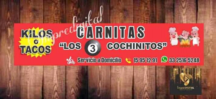 Restaurant Mexicano ” Carnitas los tres cochinitos”
